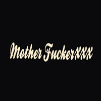 Motherfucker XXX